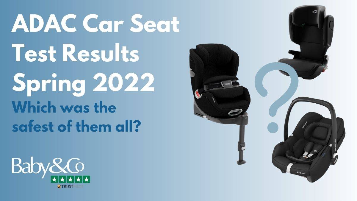 ADAC Car Seat Test Results Spring 2022