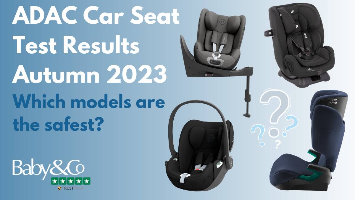 ADAC Car Seat Test Results 2023