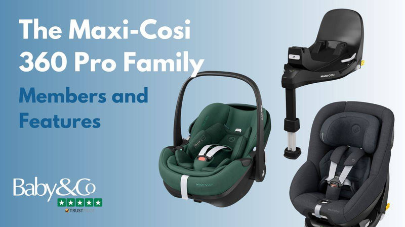 Maxi-Cosi 360 Pro Family bundle – Includes our Pebble 360 Pro